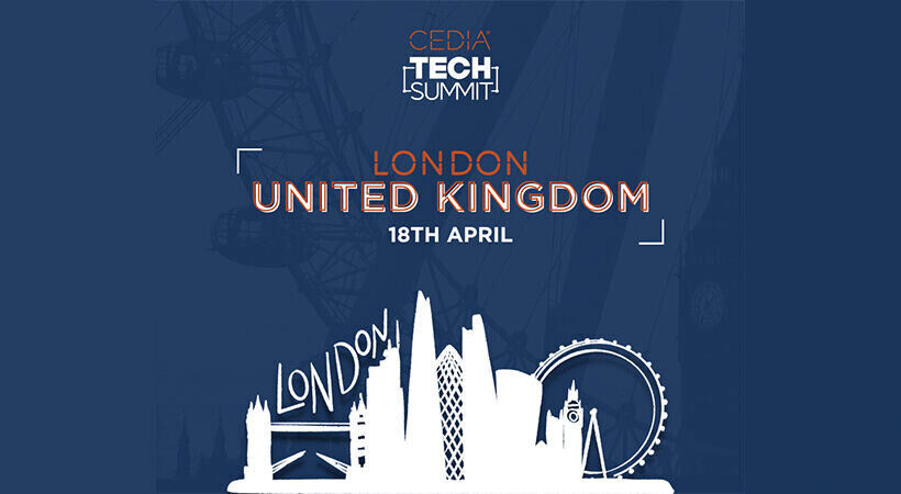 Register today for the CEDIA London Tech Summit